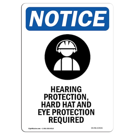 OSHA Notice Sign, Hearing Protection With Symbol, 5in X 3.5in Decal, 10PK